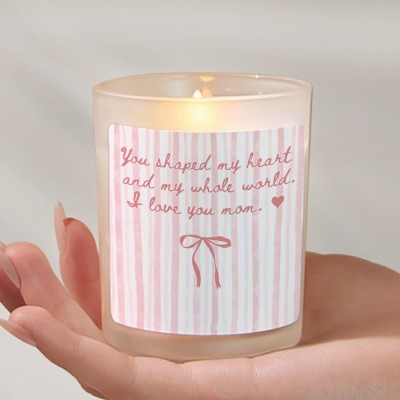 You Shaped My Heart Mom Candle Perfect Gift for Mom Grandma Mother's Day Gift Ideas