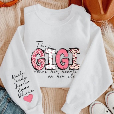 Personalized This Gigi Wears Her Heart on Her Sleeve Sweatshirt with Kids Names on Sleeve Gifts for Gigi Mother's Day Gift