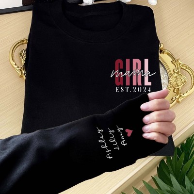 Custom Girl Mama Sweatshirt with Kids Names on Sleeve Mama Of Girls Hoodie New Mom Gift Birthday Gift for Mom Mother's Day Gifts