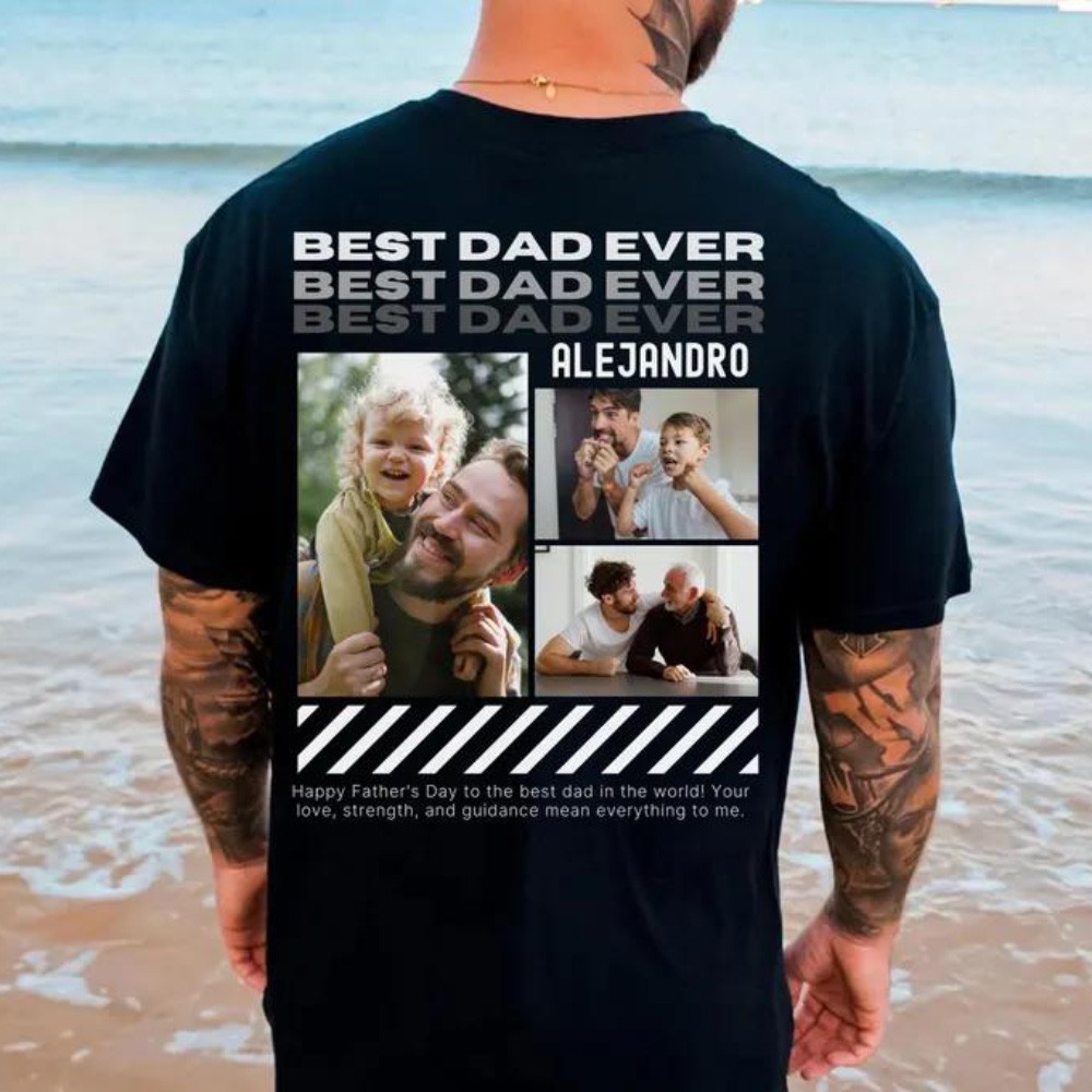Personalized BEST DAD EVER T-Shirt Sweatshirt with Photos Unique Gifts for Dad Papa Father's Day Gift
